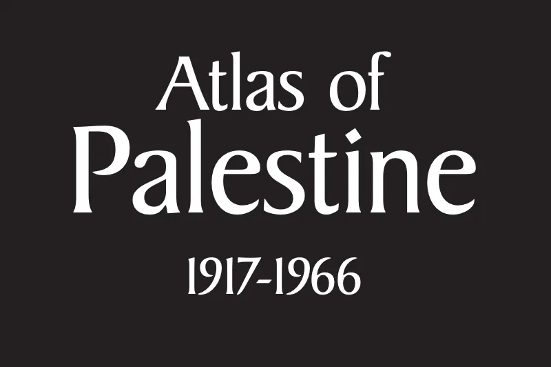 Book cover of "Atlas of Palestine, 1917-1966."